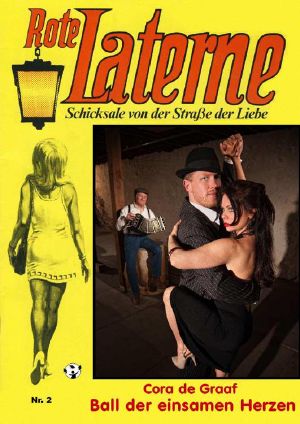 [Rote Laterne 02] • Ball der einsamen Herzen